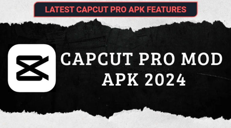 CapCut Mod APK: A Game-Changer for Video Editing Enthusiasts!